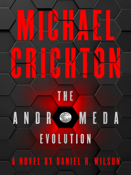 Title details for The Andromeda Evolution by Michael Crichton - Available